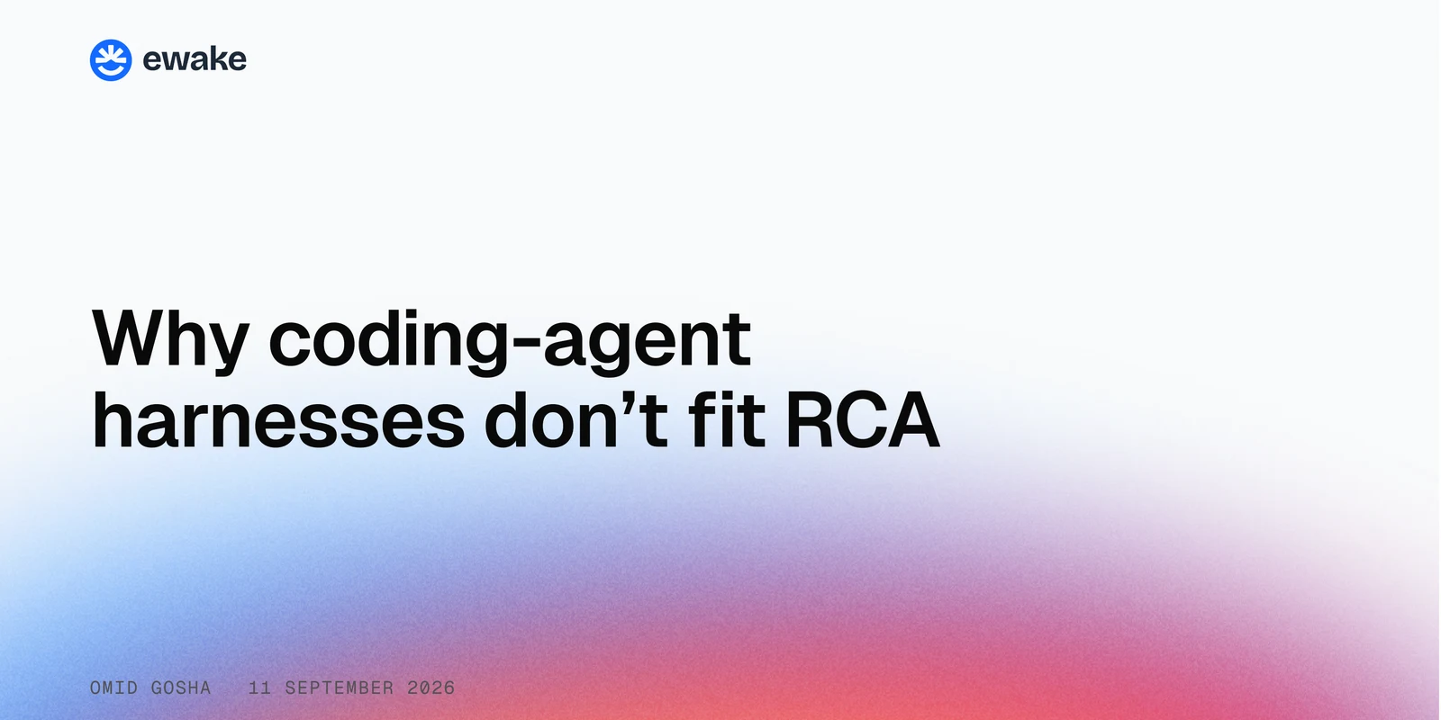 Why coding-agent harnesses don’t fit RCA